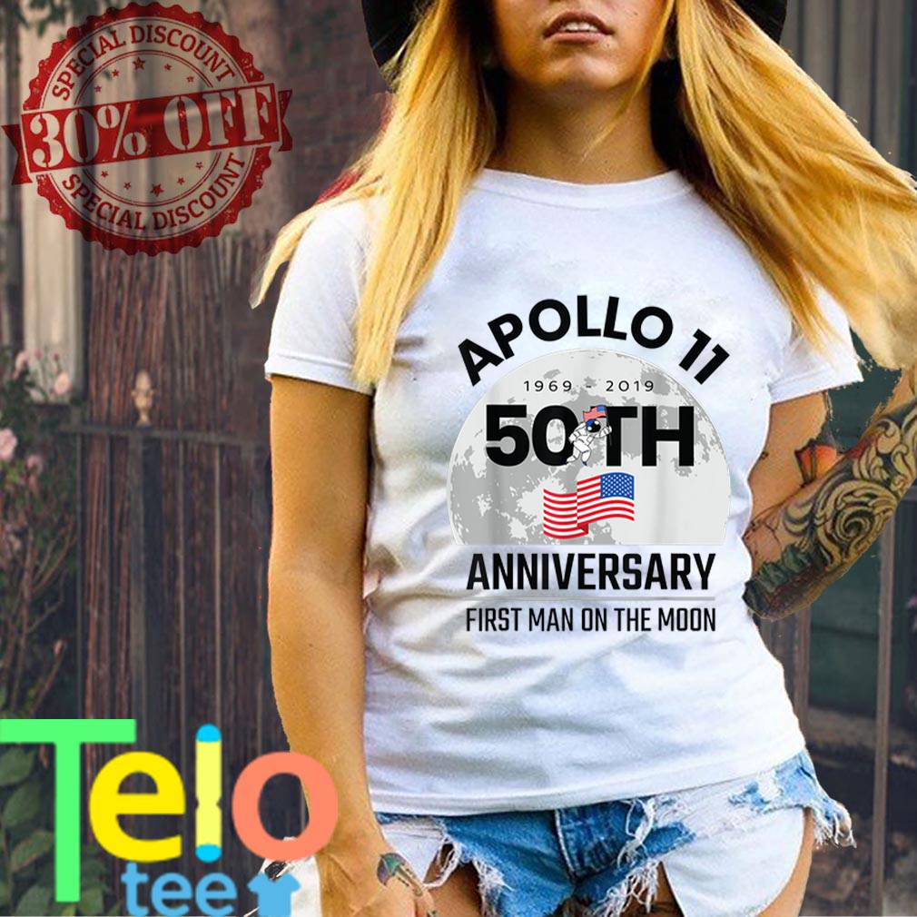 Awesome 2019 Apollo 11 50th Anniversary First Man on the Moon shirt