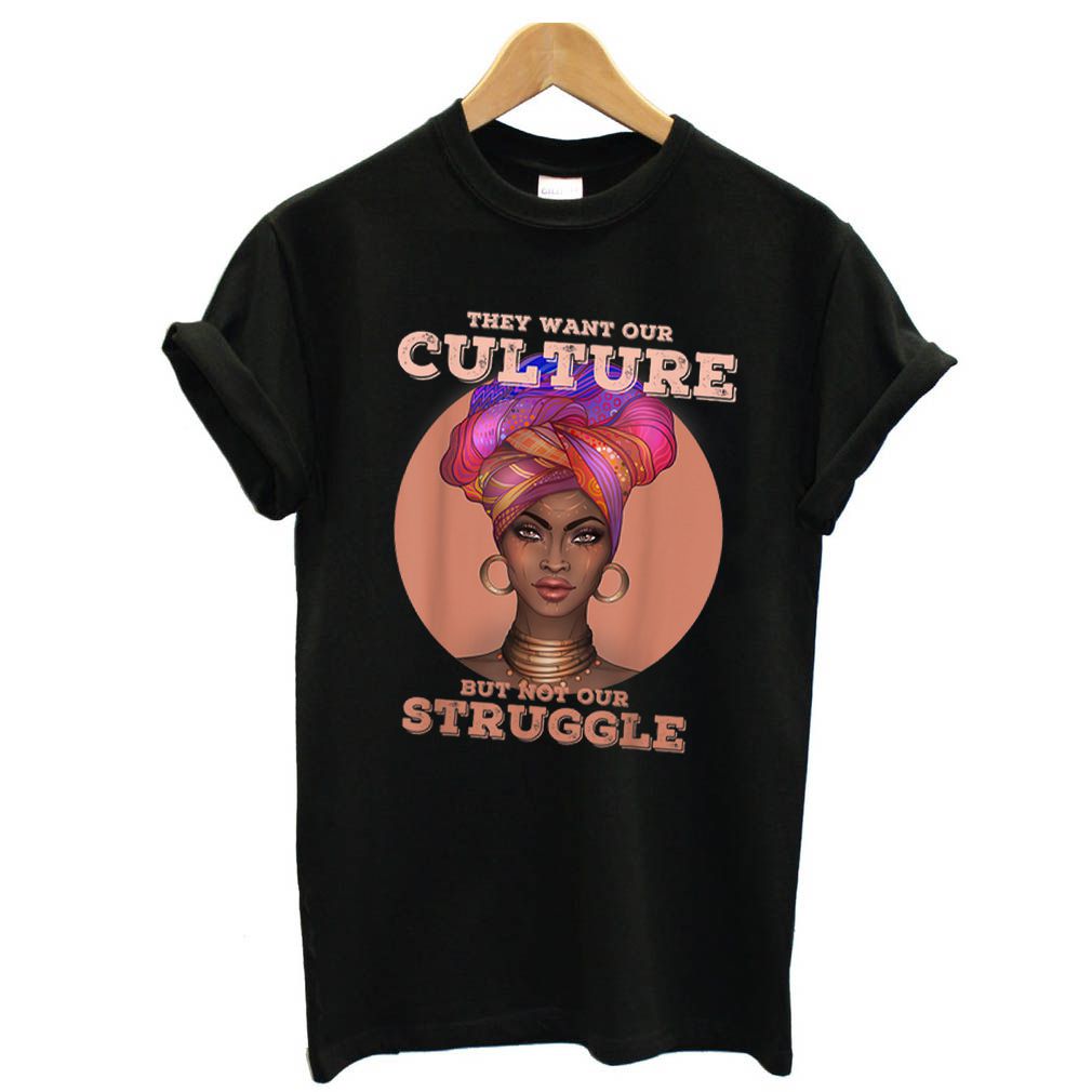 Official African American They Want Our Culture But Not Our Struggle shirt