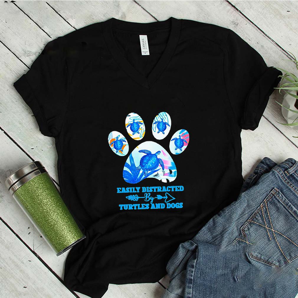 Easily Distracted By Turtles And Dogs Paw shirt 1