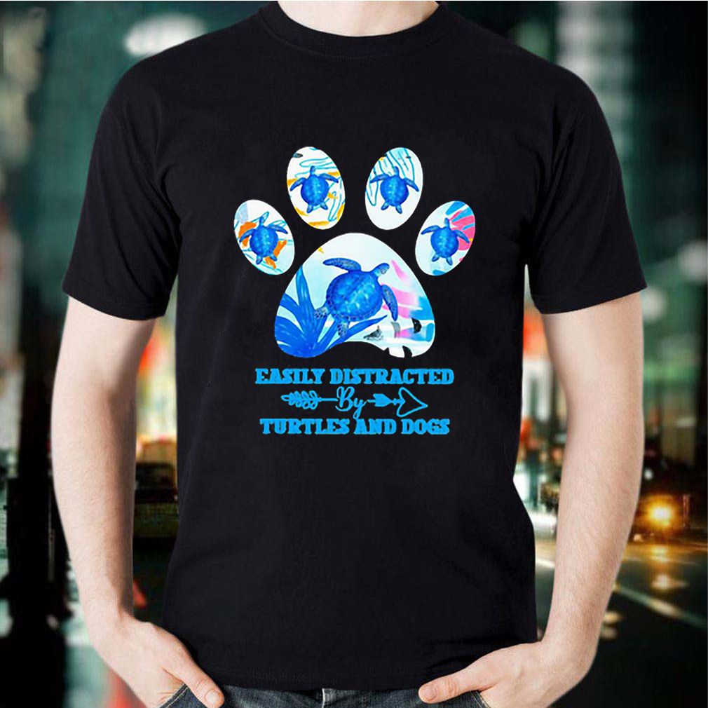 Easily Distracted By Turtles And Dogs Paw shirt 3