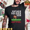 Father soldier son not always eye to eye but always heart to heart shirt