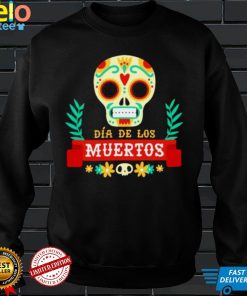 Dia De Los Muertos T shirt