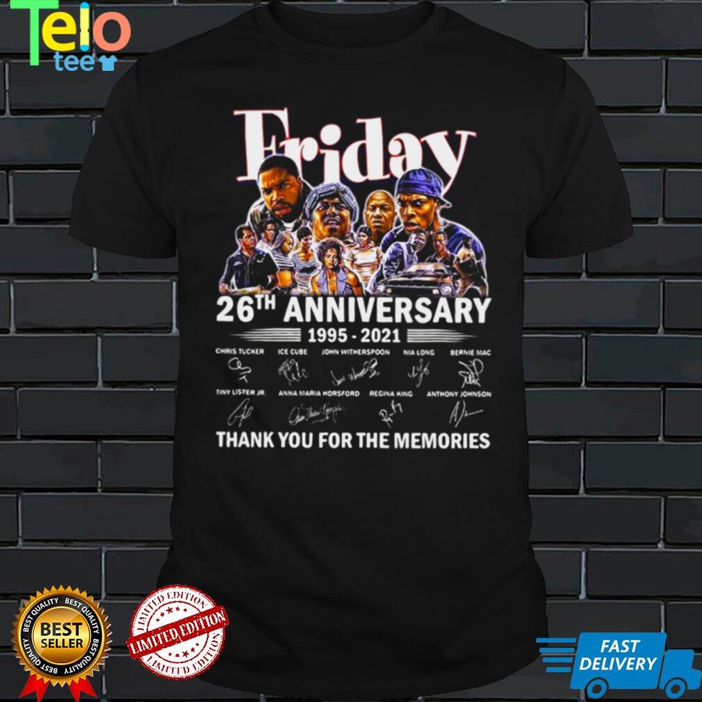 Friday 26th anniversary 1995 2021 thank you for the memories signatures shirt