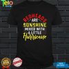 Redheads are Sunshine mixed with a little Hurricane shirt