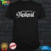 Teater and Live for eningen Maskerad shirt