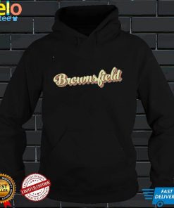 Official Brownsfield Retro Art Baseball Font Vintage Shirt hoodie, sweater shirt