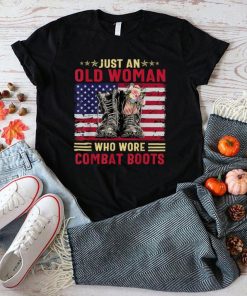 Official Just An Old Woman Who Wore Combat Boots T Shirt Hoodie, Sweat