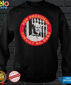 For President Convict No 9653 shirt