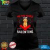 My Toy Poodle Is My Valentine Toy Poodle Valentine Day Shirt