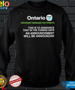 Ontario this is to announce that in the coming days shirt