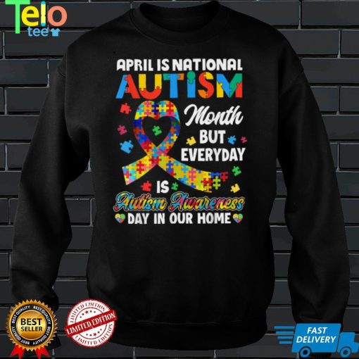 April is National Autism Awareness Month Support T Shirt