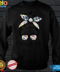Bowling Mom Life Mothers Day Messy Bun Glasses Bandana T Shirt