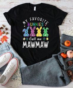 My Favorite Bunnies Call Me Mawmaw Bunny Egg Leopard T Shirt
