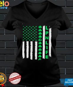 St. Patricks Day Flag LPN Life Shirt