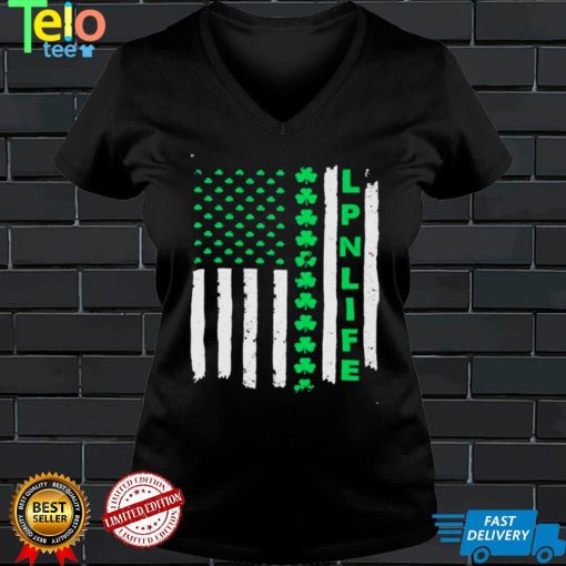 St. Patricks Day Flag LPN Life Shirt