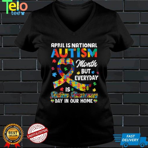 April is National Autism Awareness Month Support T Shirt