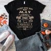 62nd Birthday Gift Legends Born In May 1960 62 Years Old T Shirt, sweater