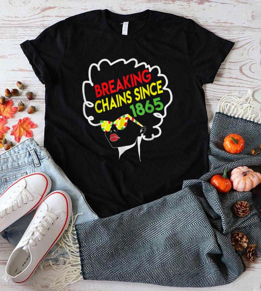 Juneteenth 1865 Breaking Chains Heritage History Celebration T Shirt