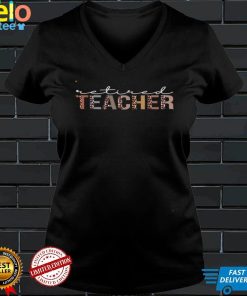 Retired Teacher Leopard Appreciation For Women For Work T Shirt tee
