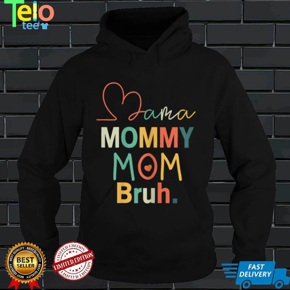 Womens Mama Mommy Mom Bruh Mommy And Me Funny Boy Mom Life T Shirt
