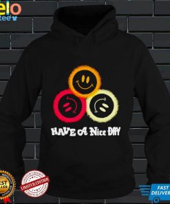 Boston have a nice day shirt