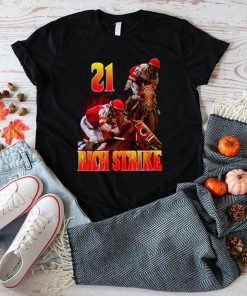 Rich Strike 21 Wins The Kentucky Derby New Design T Shirt