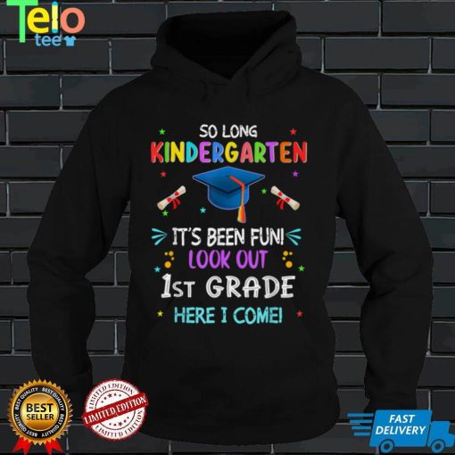 So Long Kindergarten Graduation Look Out 1st Grade 2022 Kids T Shirt