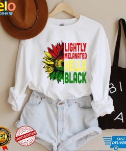 Sunflower Juneteenth Lightly African Melanated Hella Black T Shirt