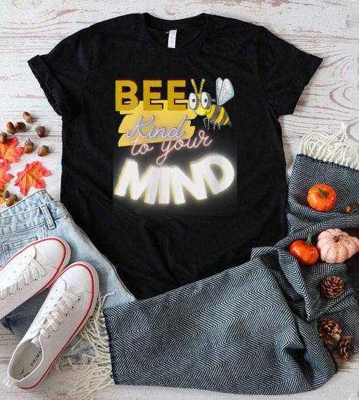 Womens Bee Kind to Your Mind Mental Health Awareness Tank Top V Neck T Shirt