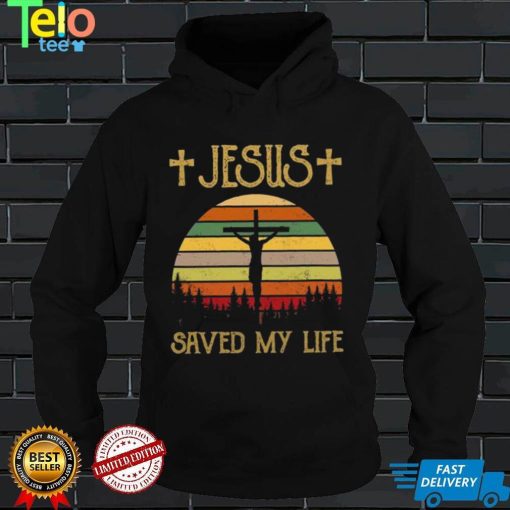 Jesus saved my life vintage shirt