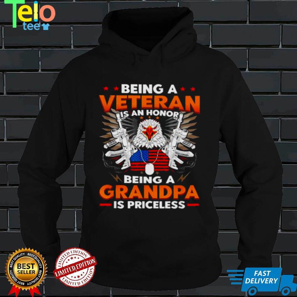 Gun being a Veteran is an honor being a grandpa is priceless shirt