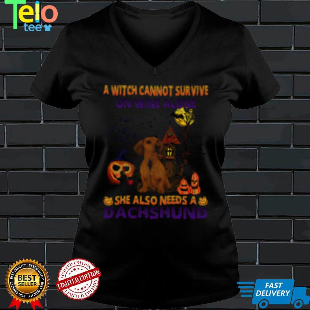 A Witch cannot survive on wine alone she also needs a Red Dachshund Halloween shirt