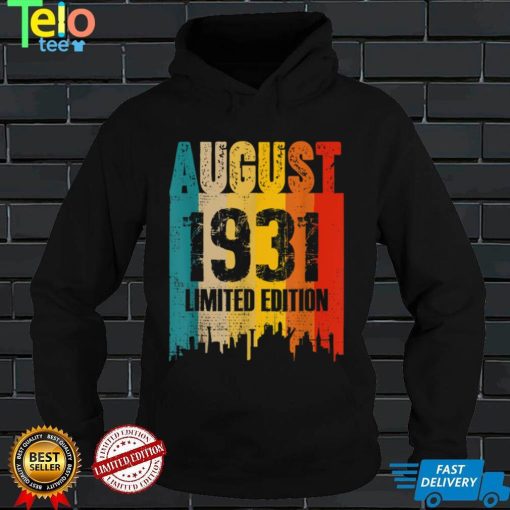 August 1931 91 Years Old Birthday Limited Edition Vintage T Shirt
