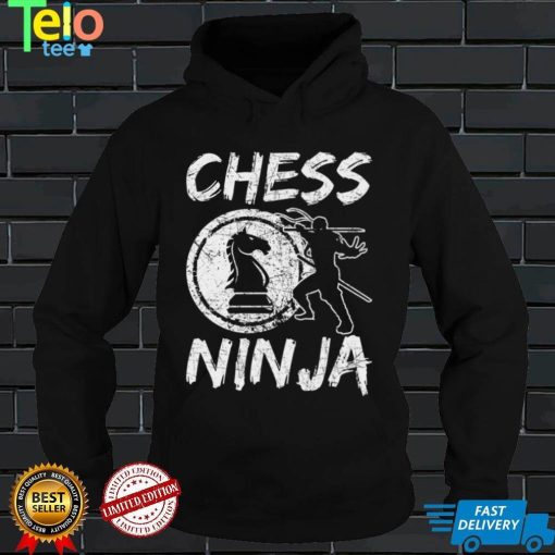Chess Ninja funny saying Sweatshirt