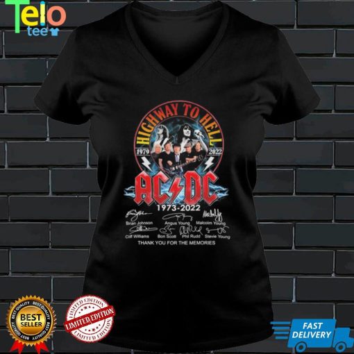 Highway To Hell 1979 2022 Ac Dc 1973 2022 Thank You For The Memories Signature Shirt