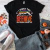 I Hiked the Beehive Trail Acadia National Park T Shirt