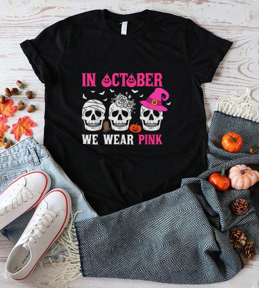 In October We Wear Pink Halloween Witch Skelton Flower Bats T Shirt