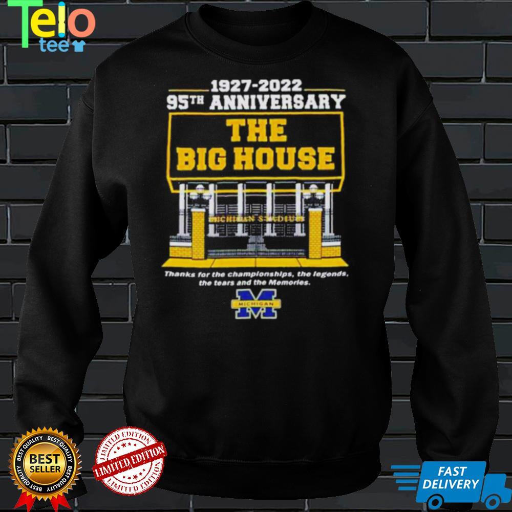 Michigan Wolverines 1997 2022 95th Anniversary The Big House Michigan Stadium Thank For The Championships Shirt