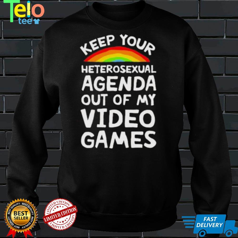 Official Keep Your Heterosexual Agenda Out Of My Video Games Tees shirt