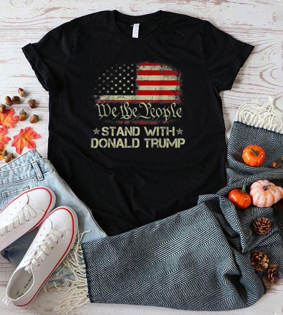 We The People Stand With Donald Trump 2024 American Flag T Shirt (1)
