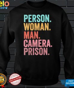 person woman man camera prison 2022 shirt Shirt