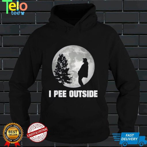 I Pee Outside I Love Peeing Outside Funny Camping T Shirt