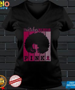 In October We Wear Pink Ribbon Breast Cancer Awareness T Shirt