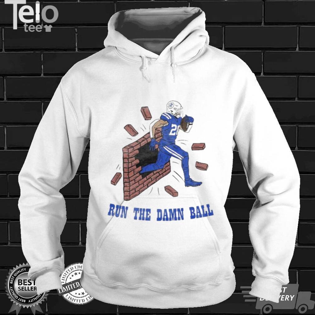 Jordan Wilkins Run The Damn Ball II Indianapolis Colts Shirt