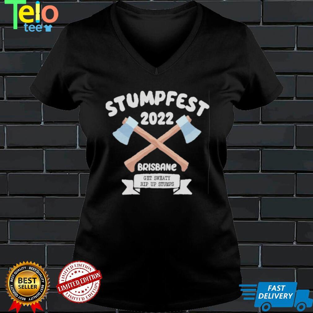 stumpfest shirt