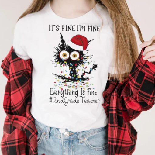 Santa Black Cat light It’s fine I’m fine everything is fine #2nd Grade Teacher Merry Christmas shirt