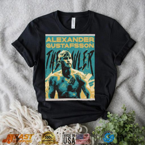 Alexander Gustafsson Mma Art For Ufc Fans Unisex T Shirt