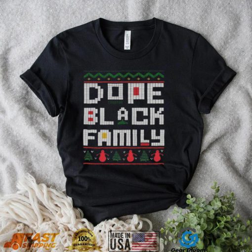 Dope Black Family Christmas T Shirt