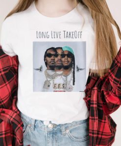 Long Live Takeoff Thank You For The Memories RIP Takeoff T Shirt