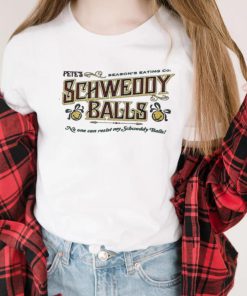 Schweddy balls Christmas pete’s season’s eating Co no one can resist my schweddy balls t shirt